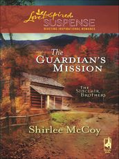 The Guardian s Mission