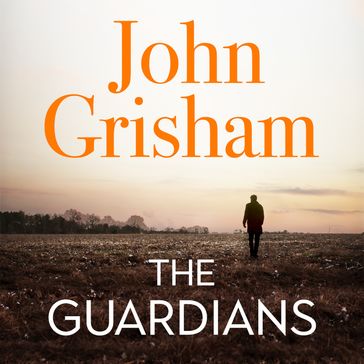 The Guardians - John Grisham