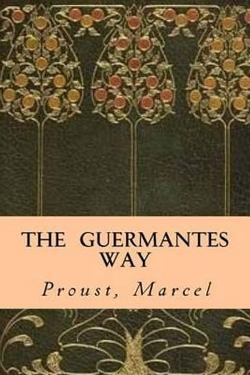 The Guermantes Way - Marcel Proust