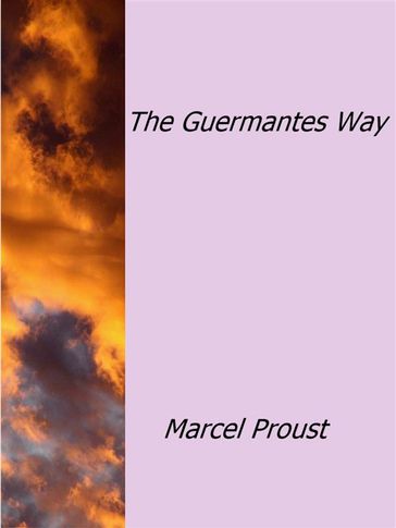 The Guermantes Way - Marcel Proust