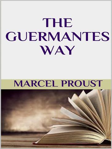 The Guermantes way - Marcel Proust