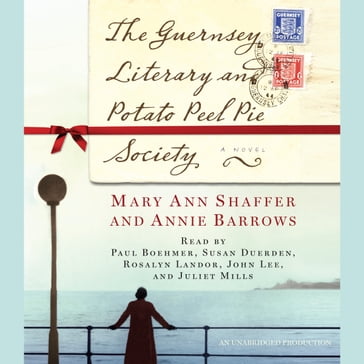 The Guernsey Literary and Potato Peel Pie Society - Annie Barrows - Mary Ann Shaffer