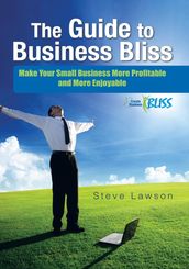 The Guide to Business Bliss