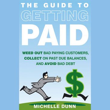 The Guide to Getting Paid - Michelle Dunn