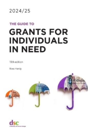 The Guide to Grants for Individuals in Need 2024/25 - Ross Hardy