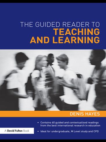 The Guided Reader to Teaching and Learning - Denis Hayes