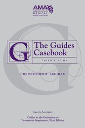 The Guides Casebook, Third Edition: Cases to Accompany the Guides Sixth Edition