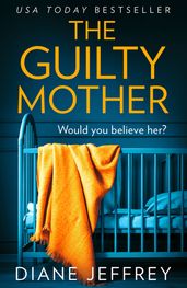 The Guilty Mother