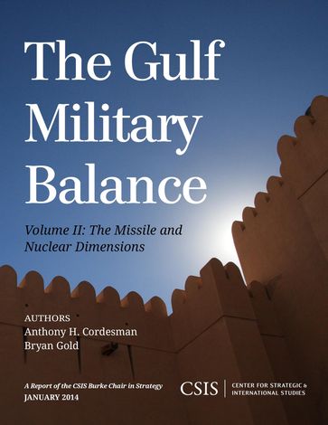 The Gulf Military Balance - Anthony H. Cordesman - Bryan Gold