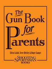 The Gun Book for Parents