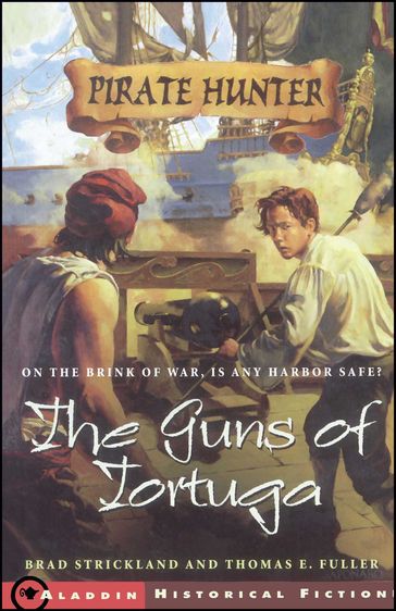 The Guns of Tortuga - Brad Strickland - Thomas E. Fuller