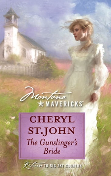 The Gunslinger's Bride (Mills & Boon Silhouette) - Cheryl St.John