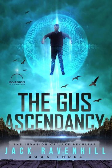 The Gus Ascendancy - Jack Ravenhill