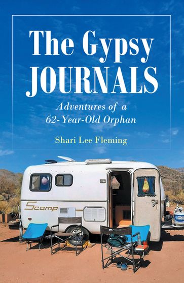The Gypsy Journals - Shari Lee Fleming