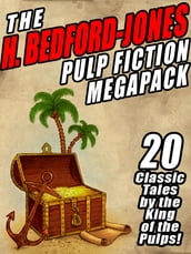 The H. Bedford-Jones Pulp Fiction Megapack