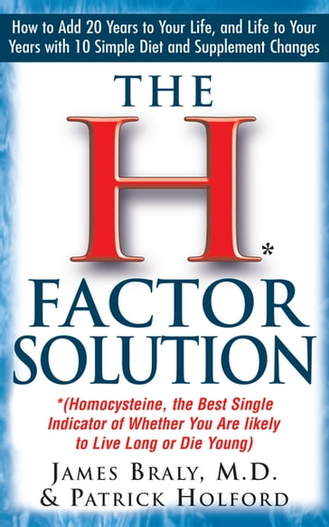 The H Factor Solution - James Braly - Patrick Holford
