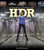 The HDR Book: Unlocking the Pros