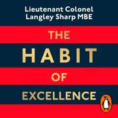 The Habit of Excellence