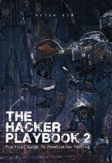 The Hacker Playbook 2 - Peter Kim