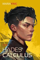 The Hades Calculus