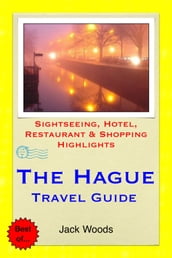 The Hague, Netherlands Travel Guide