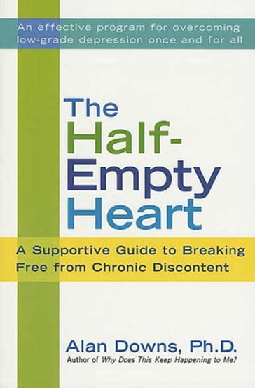 The Half-Empty Heart - Ph.D. Alan Downs