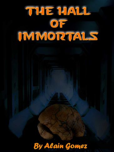The Hall of Immortals - Alain Gomez