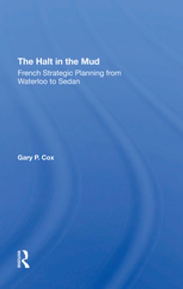 The Halt In The Mud - Gary P Cox