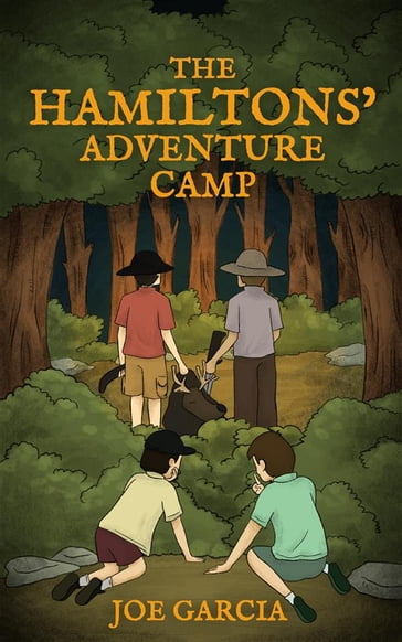 The Hamiltons' Adventure Camp (a mystery suspense for children ages 8-12) - Joe Garcia