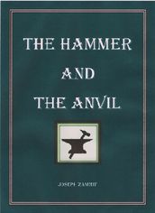The Hammer and the Anvil