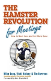 The Hamster Revolution for Meetings