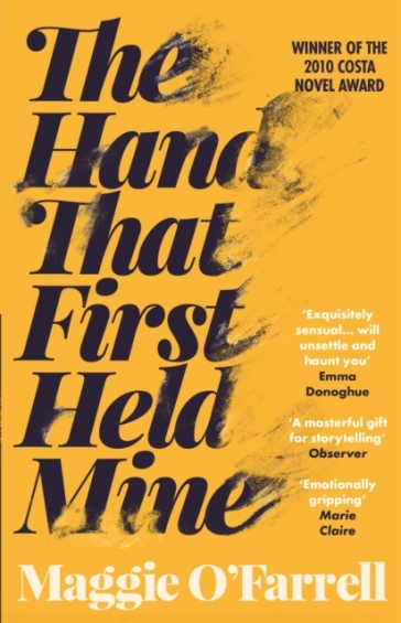 The Hand That First Held Mine - Maggie O