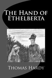 The Hand of Ethelberta