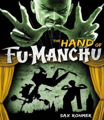 The Hand of Fu-Manchu - Sax Rohmer