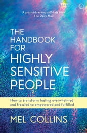 The Handbook for Highly Sensitive People