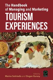 The Handbook of Managing and Marketing Tourism Experiences
