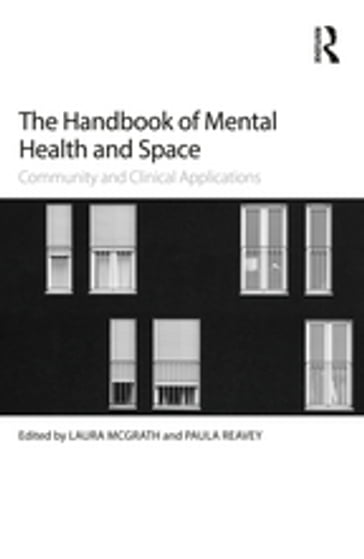 The Handbook of Mental Health and Space