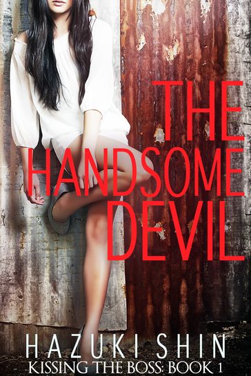 The Handsome Devil - Hazuki Shin