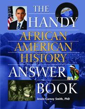 The Handy African American History Answer Book