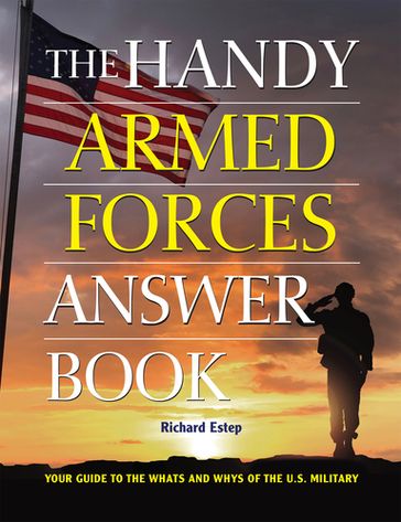 The Handy Armed Forces Answer Book - Richard Estep