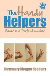 The Handy Helpers, Seven Is a Perfect Number