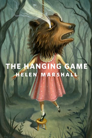 The Hanging Game - Helen Marshall