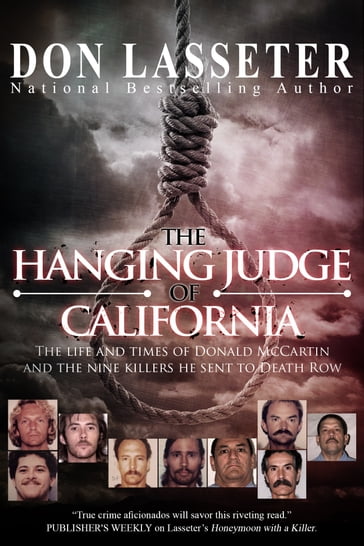 The Hanging Judge of California - Don Lasseter