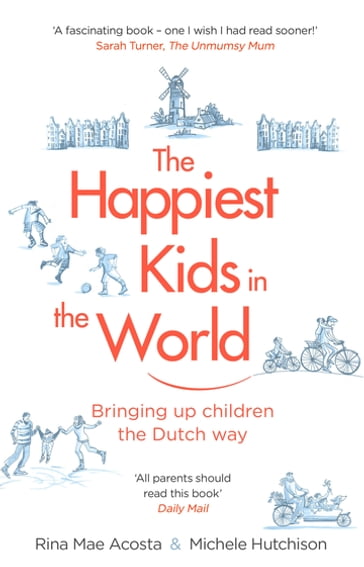 The Happiest Kids in the World - Michele Hutchison - Rina Mae Acosta