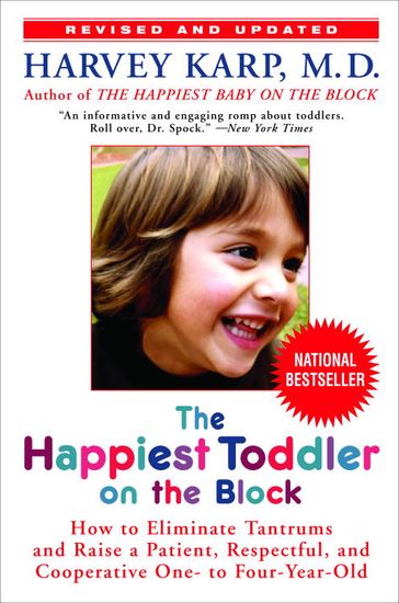 The Happiest Toddler on the Block - M.D. Harvey Karp