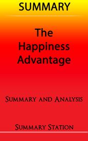 The Happiness Advantage   Summary