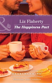 The Happiness Pact (Mills & Boon Heartwarming)