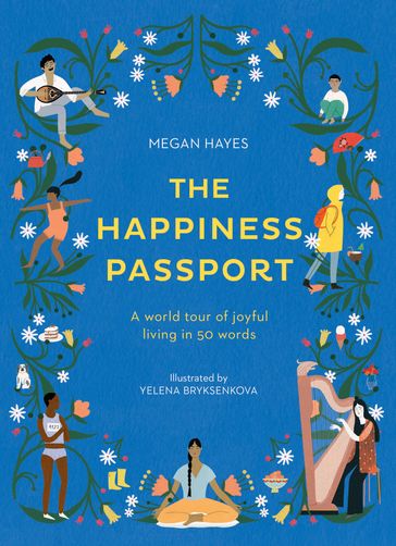 The Happiness Passport - Megan Hayes