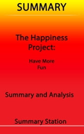 The Happiness Project   Summary