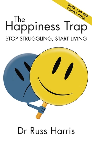 The Happiness Trap - Dr Russ Harris